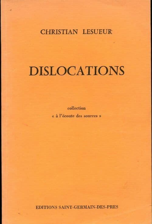 Dislocations - Christian Lesueur