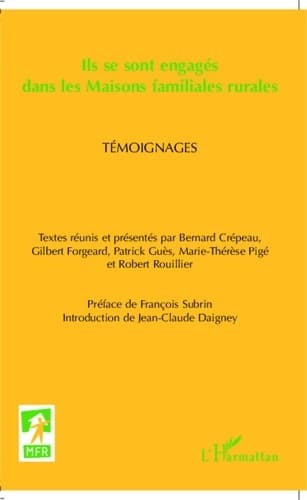 Ils se sont engagés dans les Maisons familiales rurales : Témoignages - Patrick Guès