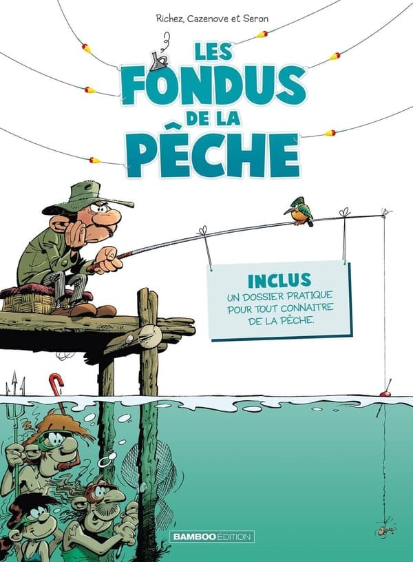 Les fondus de la pêche tome 1